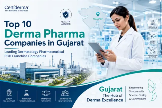 Top 10 Derma Pharma Companies in Gujarat | Leading Dermatology PCD Franchise Companies